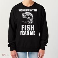 Fish Want Me, Women Fear Me Meme Women's Sweatshirt thumb 0