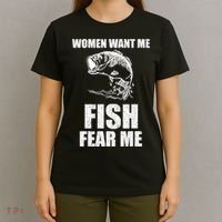 Fish Want Me, Women Fear Me Meme T-Shirt thumb 4