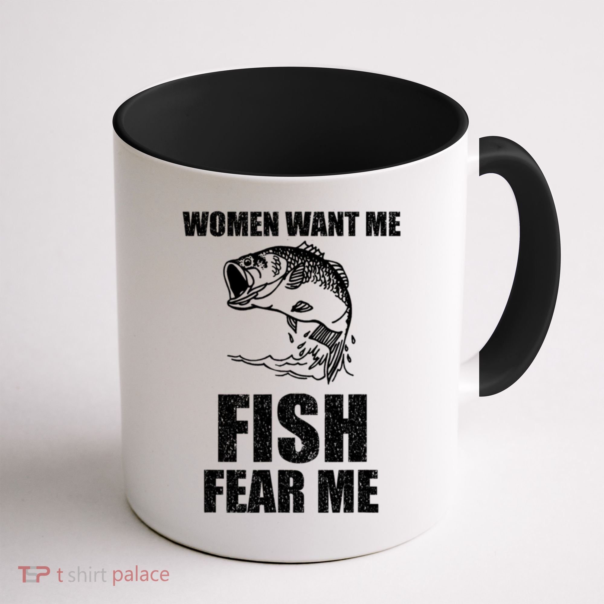Fish Want Me, Women Fear Me Meme Coffee Mug