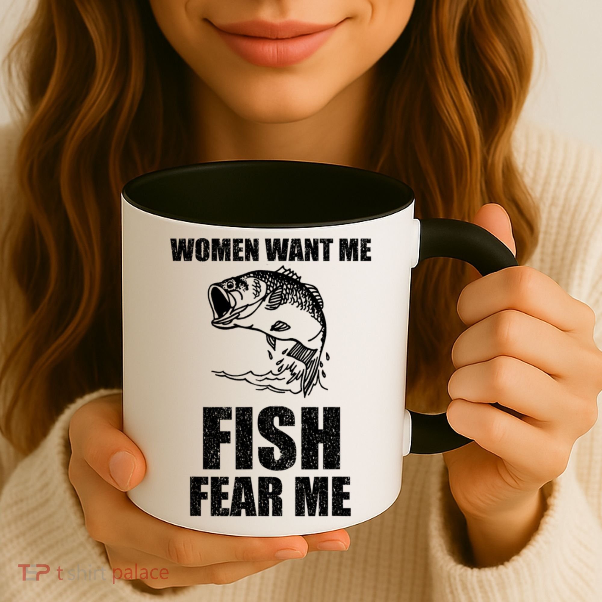 Fish Want Me, Women Fear Me Meme Coffee Mug
