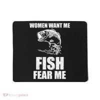 Fish Want Me, Women Fear Me Meme Mousepad thumb 0