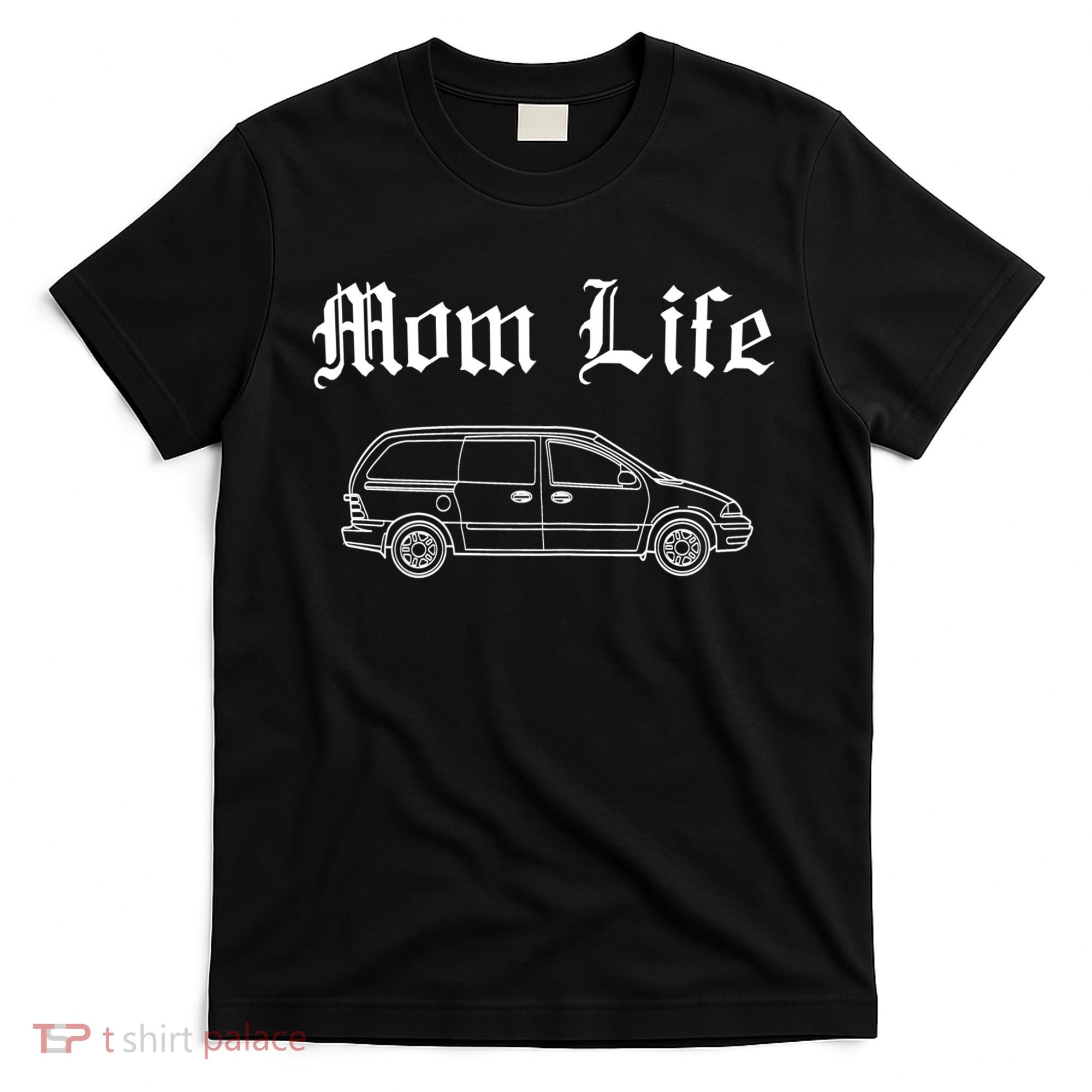 Funny Womens Mom Life Gangsta Minivan Gift Funny Gift For Busy Moms T-Shirt