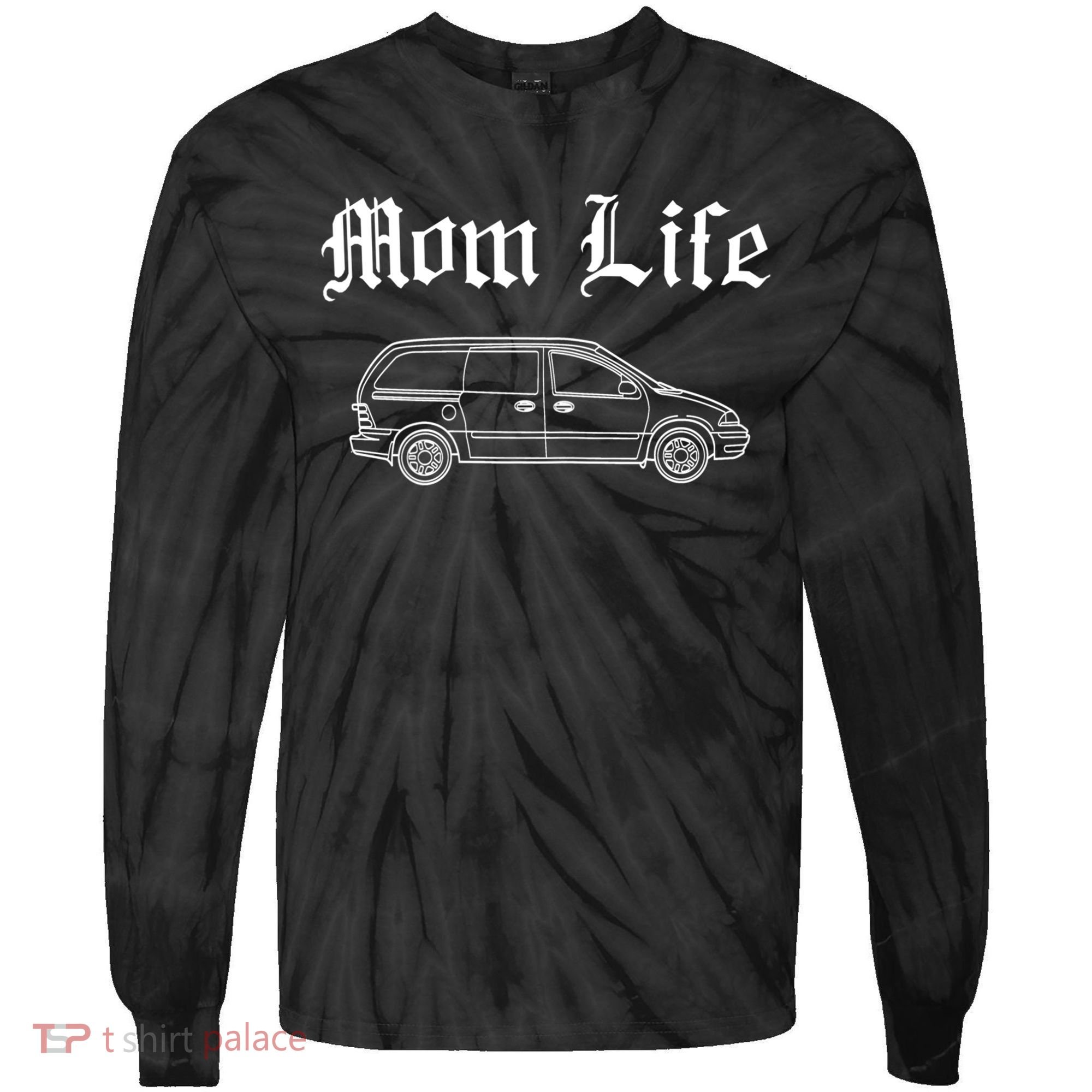 Funny Womens Mom Life Gangsta Minivan Gift Funny Gift For Busy Moms Tie-Dye Long Sleeve Shirt