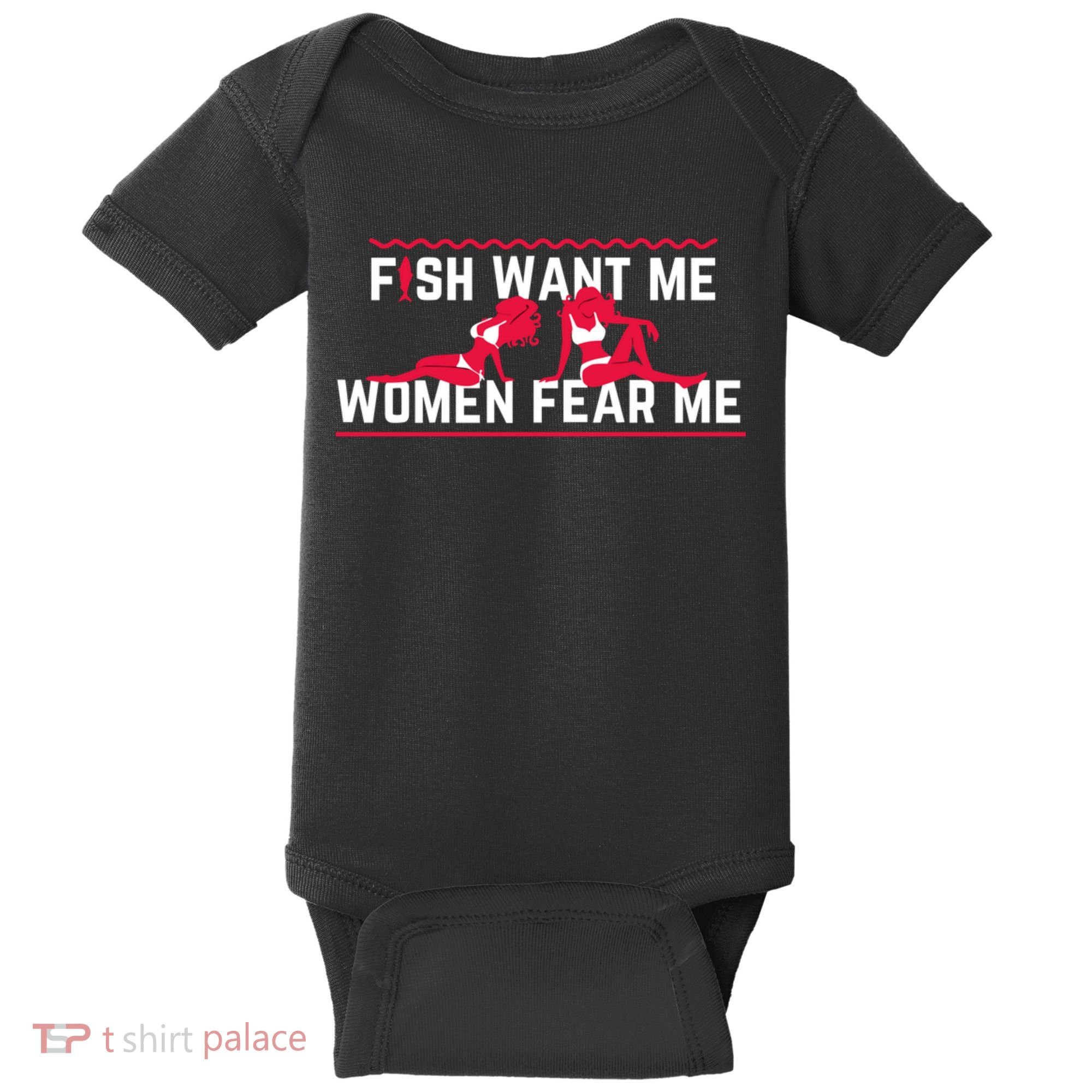 Fish Want Me, Women Fear Me Baby Bodysuit