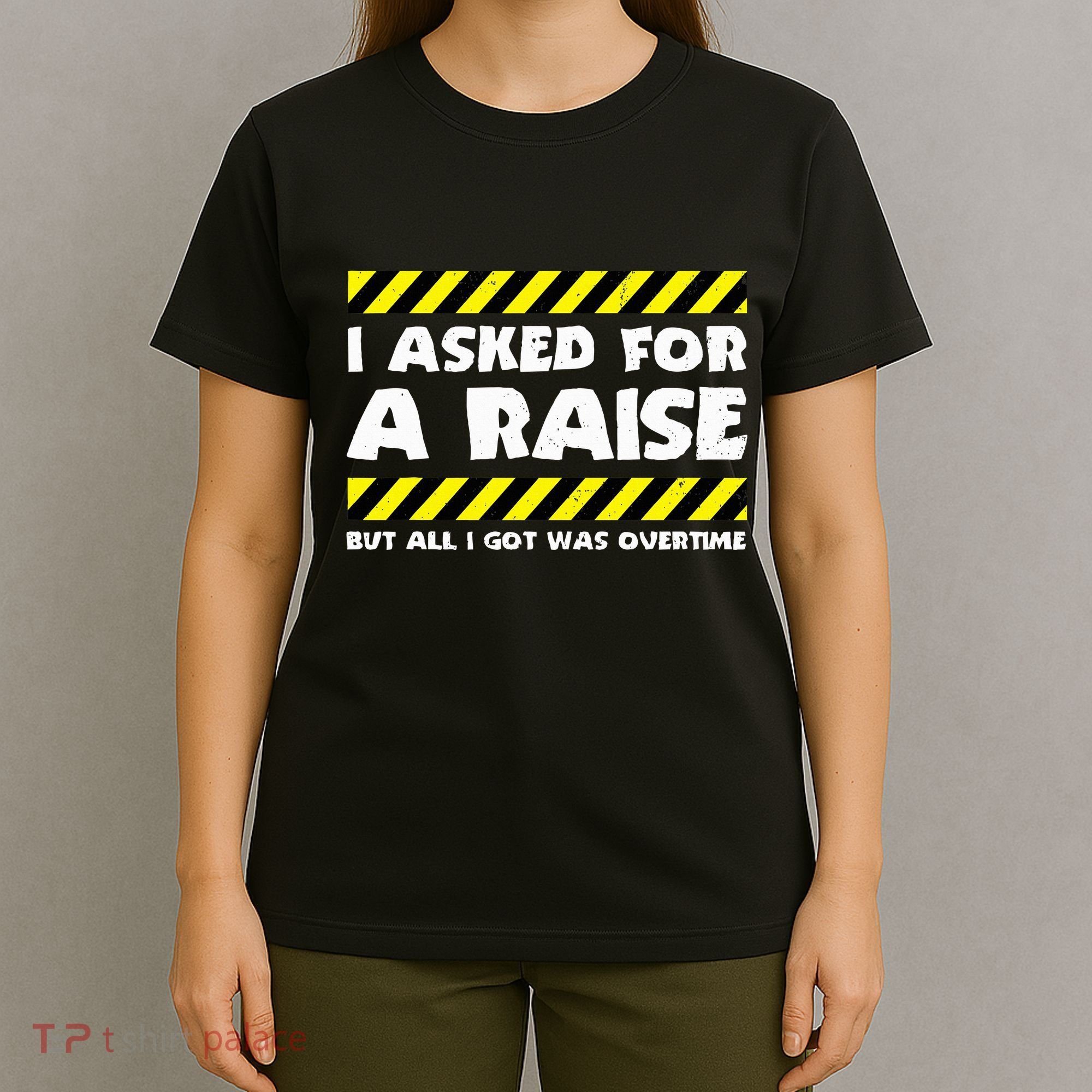 Funny Work Meme Working Overtime Funny Factory Worker T-Shirt