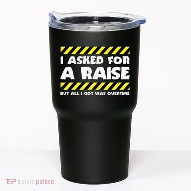 Funny Work Meme Working Overtime Funny Factory Worker Tumbler
