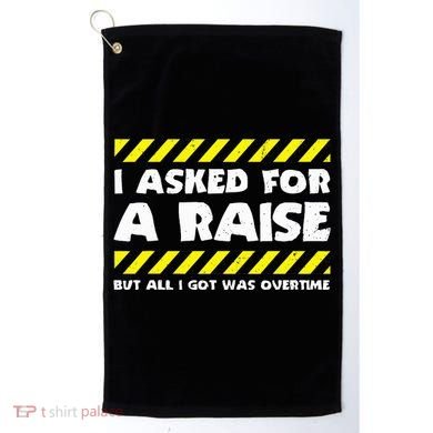 Funny Work Meme Working Overtime Funny Factory Worker Golf Towel