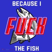 Fish Want Me Women Fear Me Because I The Fish Long Sleeve Shirt thumb 2