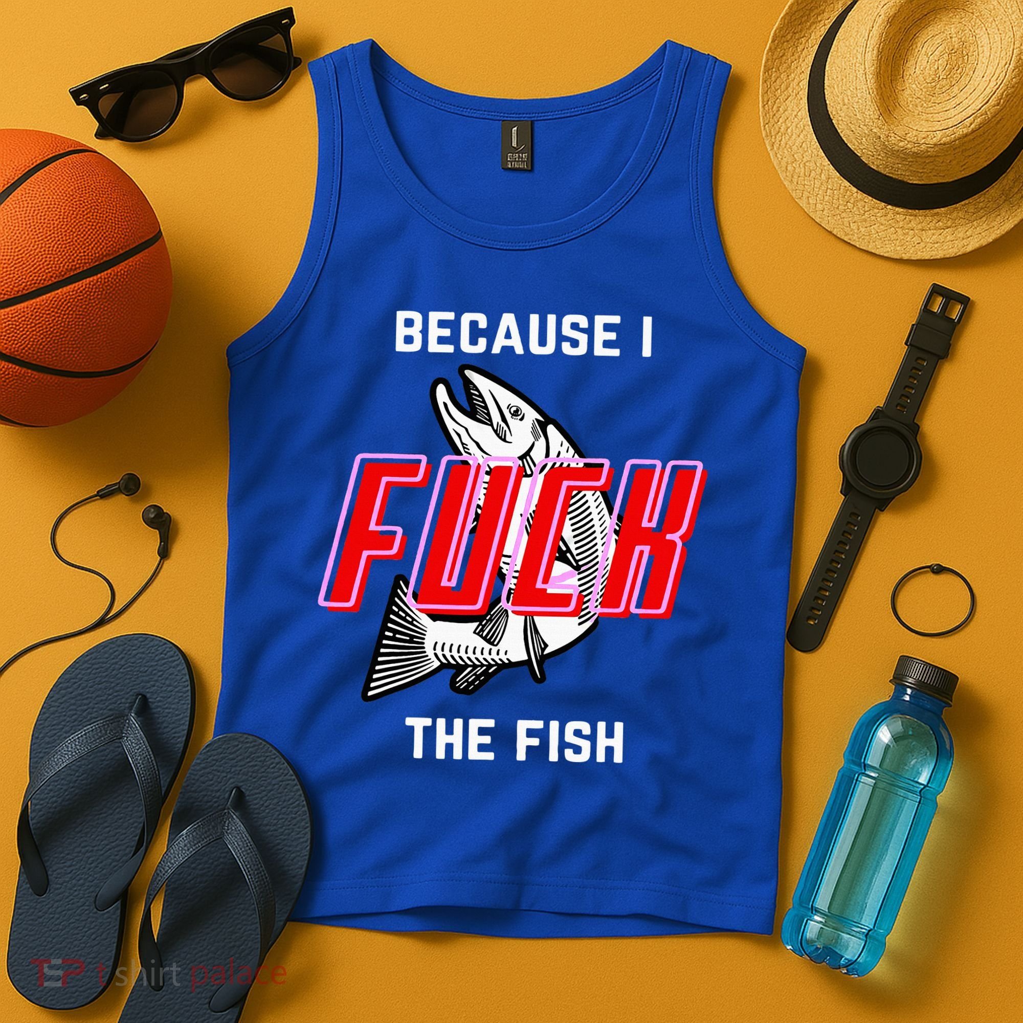 Fish Want Me Women Fear Me Because I The Fish Tank Top