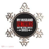 Funny Wife My Husband Retired But He Still Has A Boss Gift Ornament thumb 0