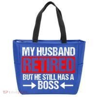 Funny Wife My Husband Retired But He Still Has A Boss Gift Tote Bag thumb 0
