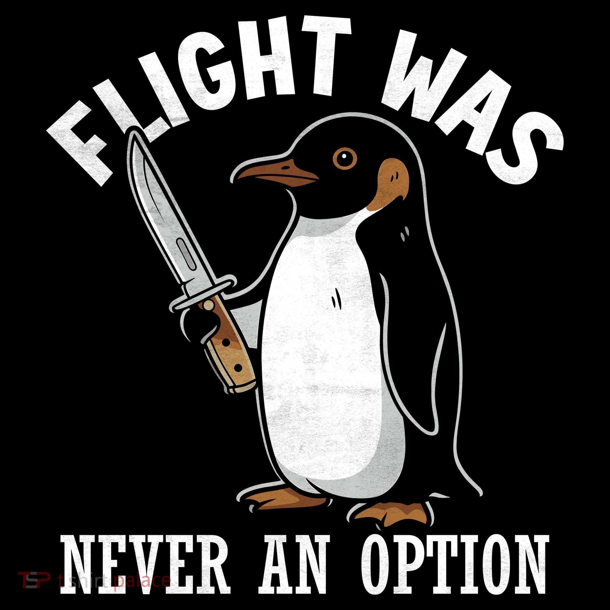 Flight Was Never An Option Funny Penguin Meme Sweatshirt
