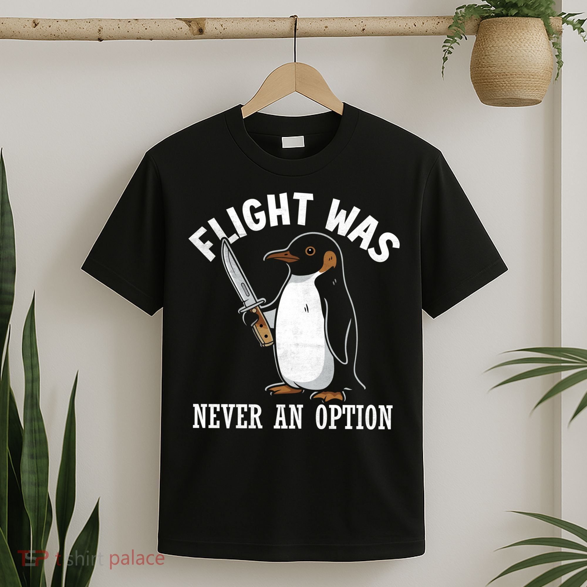 Flight Was Never An Option Funny Penguin Meme T-Shirt