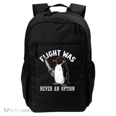 Flight Was Never An Option Funny Penguin Meme Backpack
