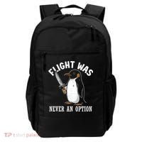Flight Was Never An Option Funny Penguin Meme Backpack thumb 0