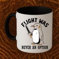 Flight Was Never An Option Funny Penguin Meme Coffee Mug thumb 2