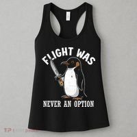 Flight Was Never An Option Funny Penguin Meme Women's Tank Top thumb 3