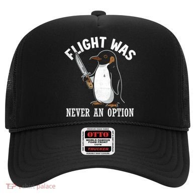Flight Was Never An Option Funny Penguin Meme Hat
