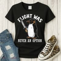 Flight Was Never An Option Funny Penguin Meme Women's T-Shirt thumb 3