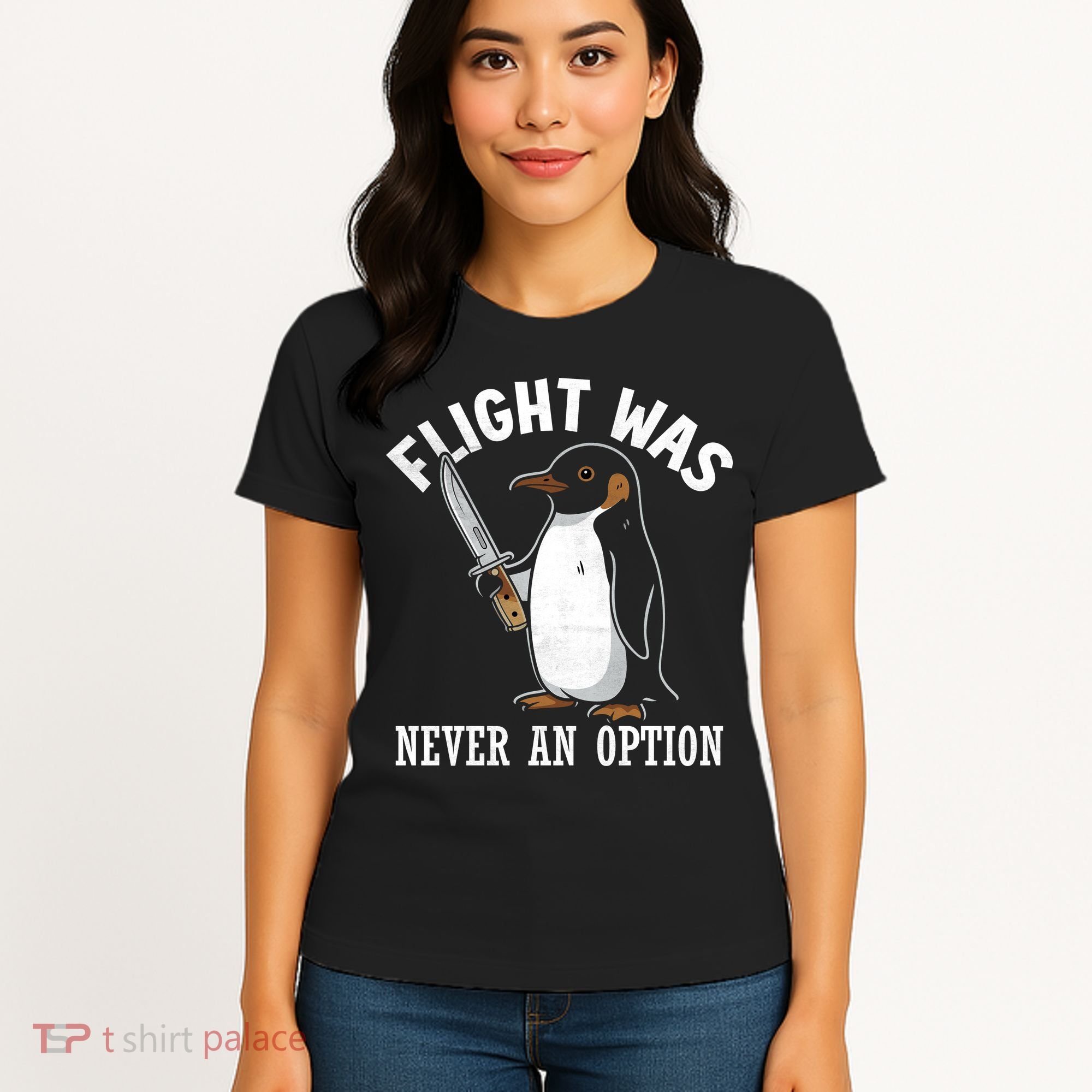 Flight Was Never An Option Funny Penguin Meme Women's T-Shirt