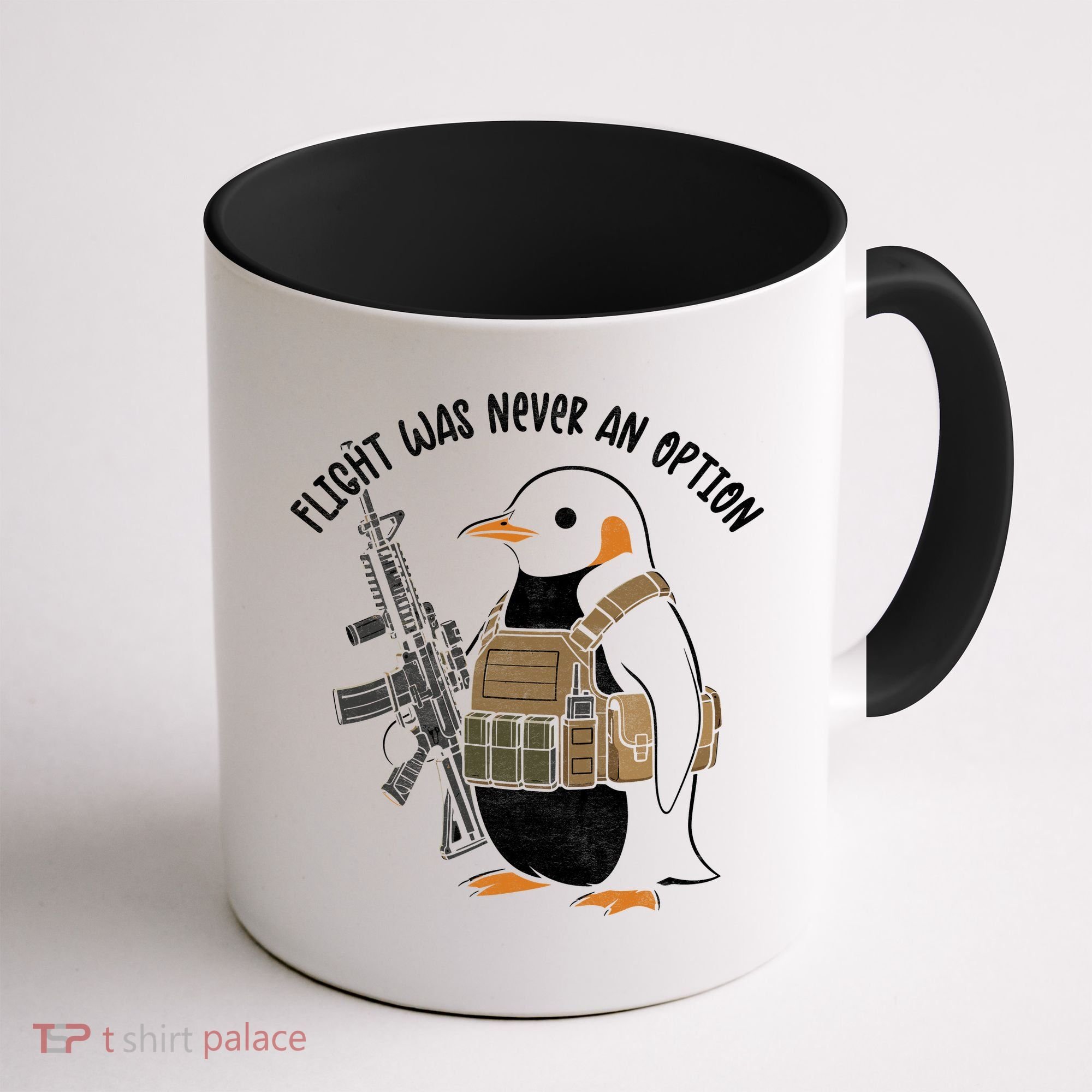 Flight Was Never An Option Tactical Penguin Funny Meme Coffee Mug