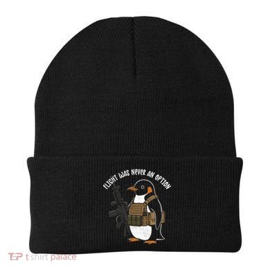Flight Was Never An Option Tactical Penguin Funny Meme Beanie