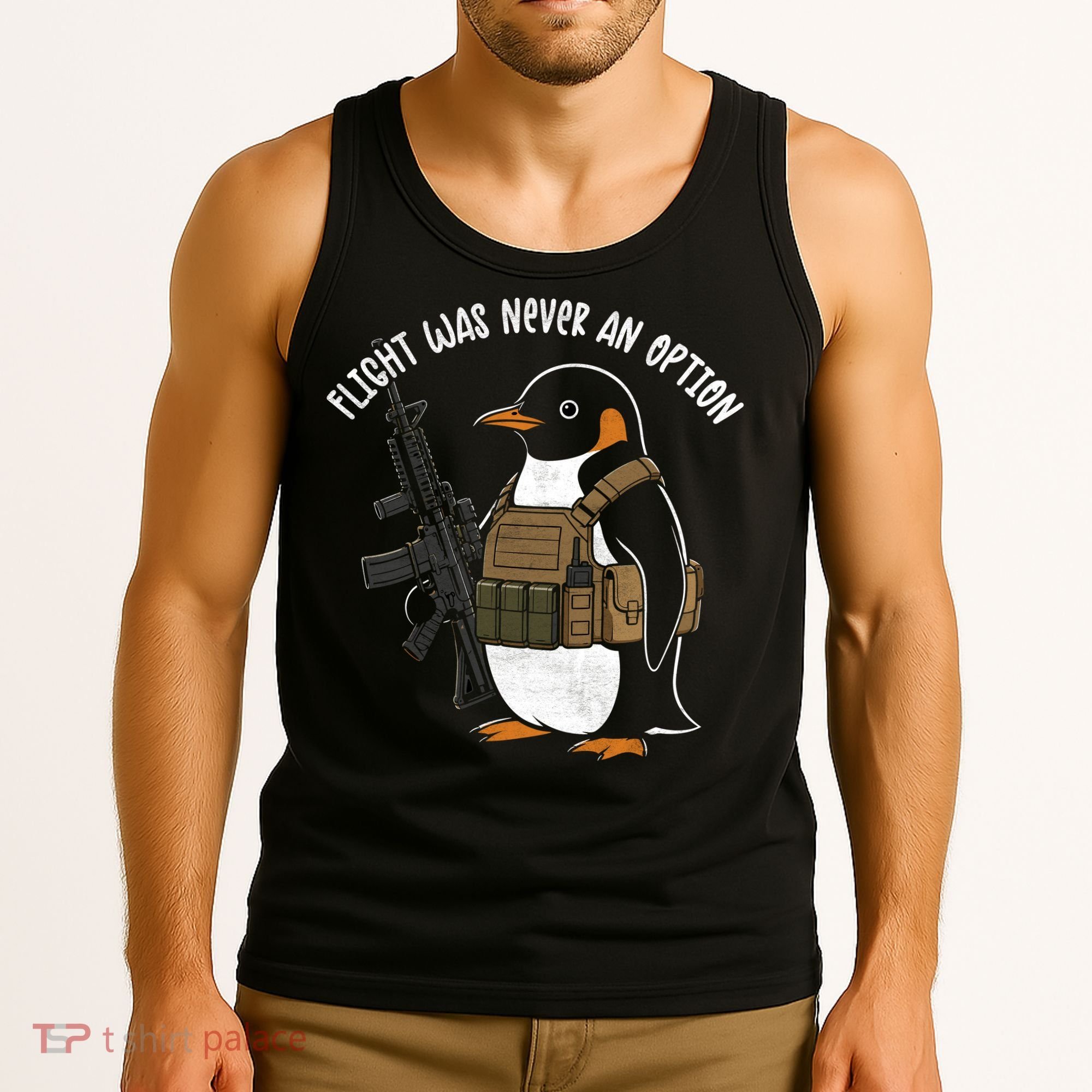 Flight Was Never An Option Tactical Penguin Funny Meme Tank Top