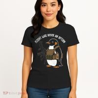 Flight Was Never An Option Tactical Penguin Funny Meme Women's T-Shirt thumb 4