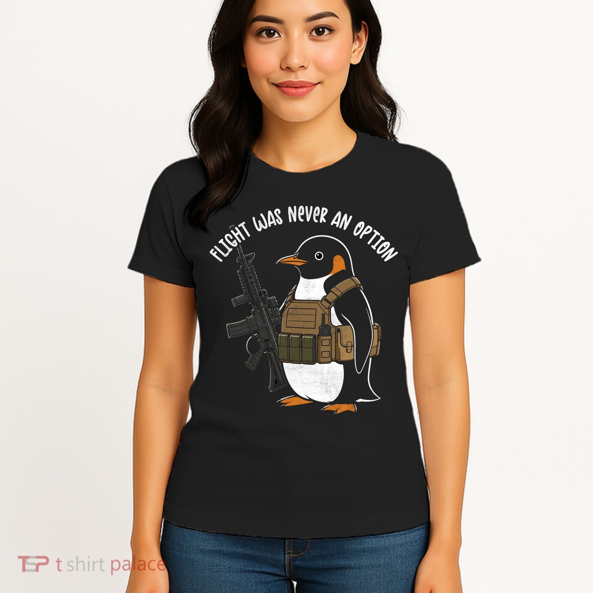 Flight Was Never An Option Tactical Penguin Funny Meme Women's T-Shirt
