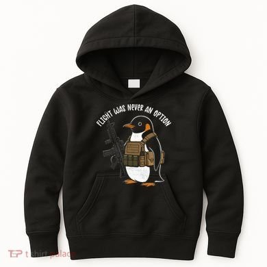 Flight Was Never An Option Tactical Penguin Funny Meme Kids Hoodie