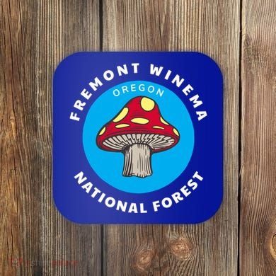 Fremont Winema National Forest Oregon Or Mushroom Vacation Great Gift Coaster