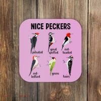 Funny Woodpecker Nice Peckers Bird Watching Coaster thumb 0