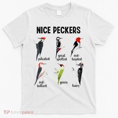 Funny Woodpecker Nice Peckers Bird Watching T-Shirt