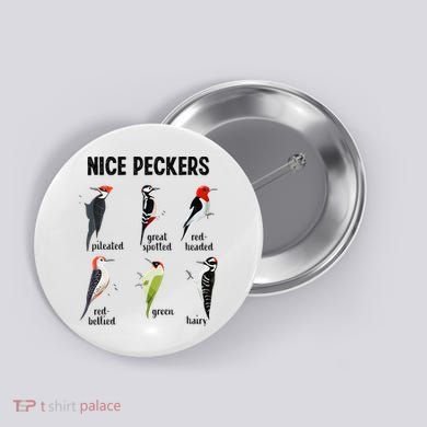 Funny Woodpecker Nice Peckers Bird Watching Button