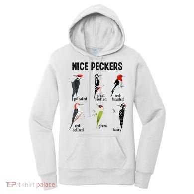 Funny Woodpecker Nice Peckers Bird Watching Women's Hoodie