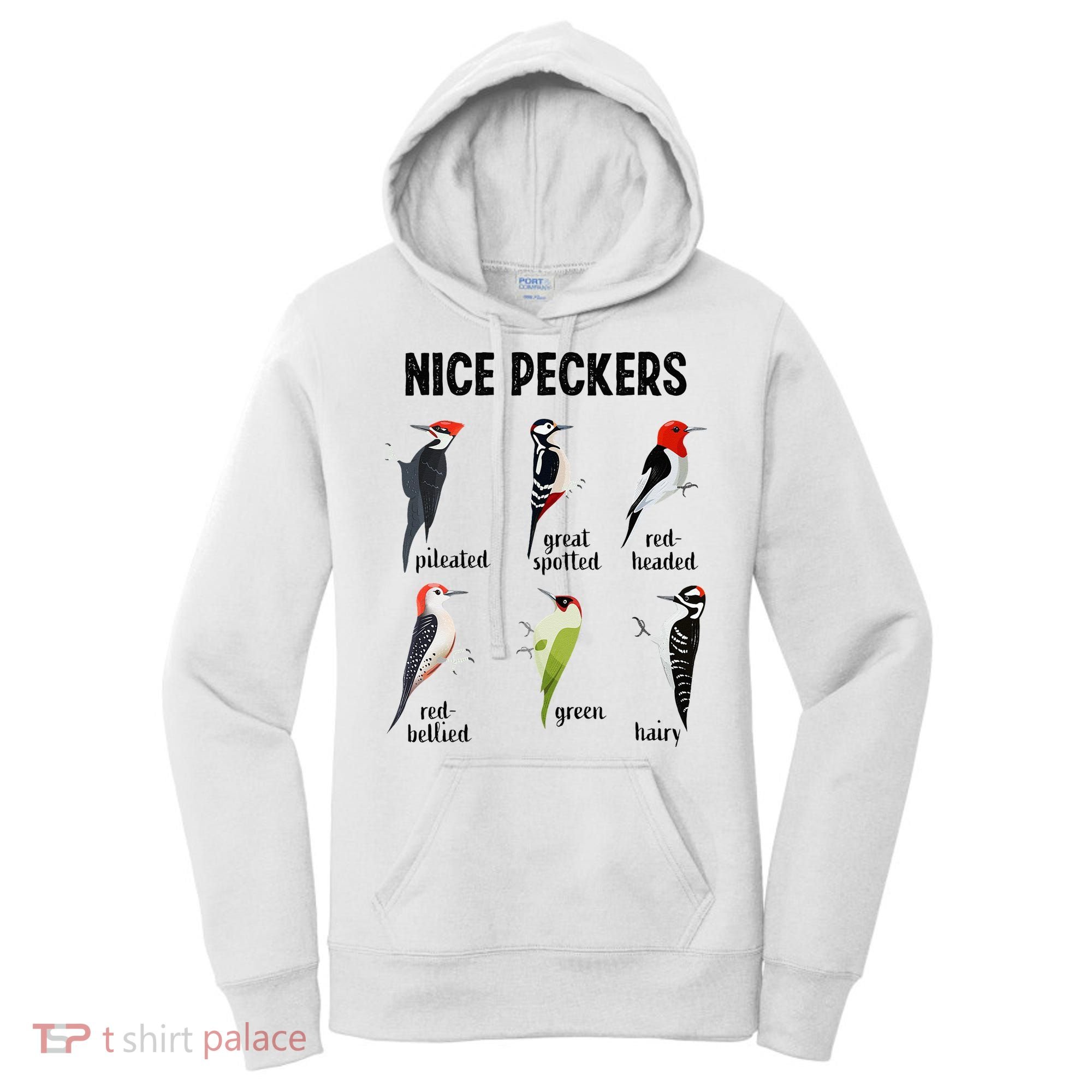 Funny Woodpecker Nice Peckers Bird Watching Women's Hoodie
