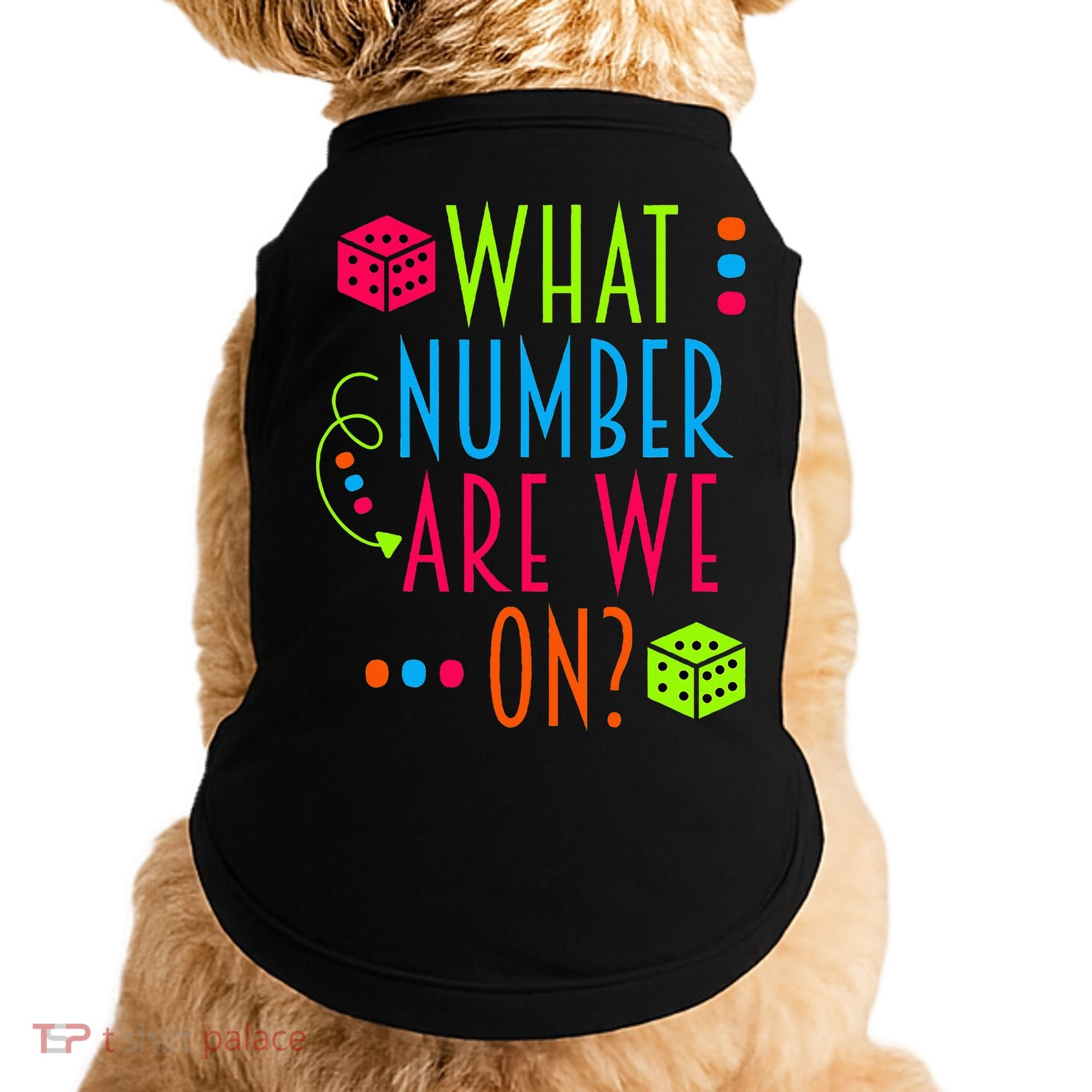 Funny What Number Are We On Bunco Dice Game Night Player Doggie Tank