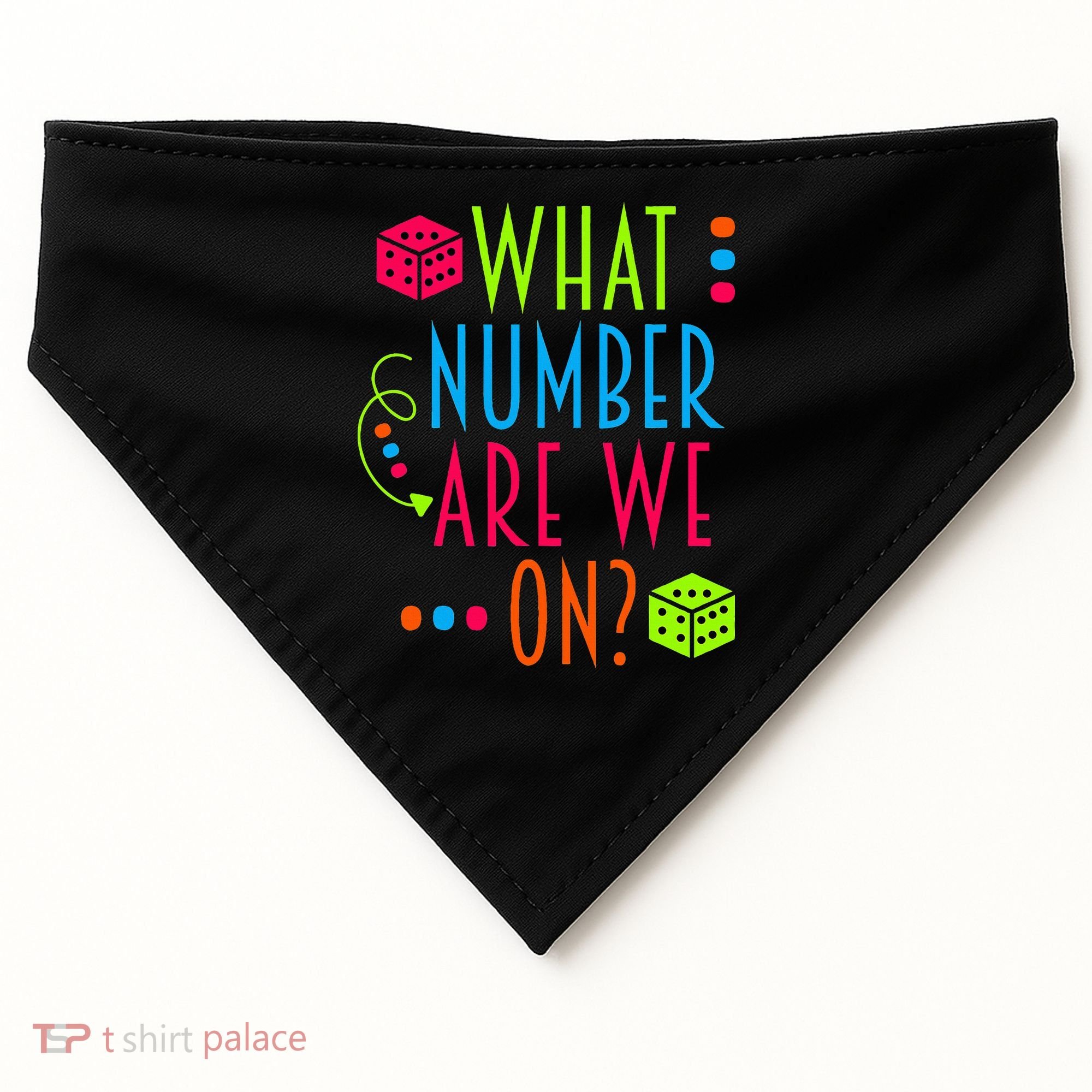 Funny What Number Are We On Bunco Dice Game Night Player USA-Made Doggie Bandana