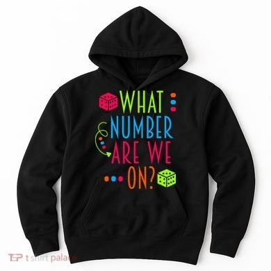 Funny What Number Are We On Bunco Dice Game Night Player Hoodie