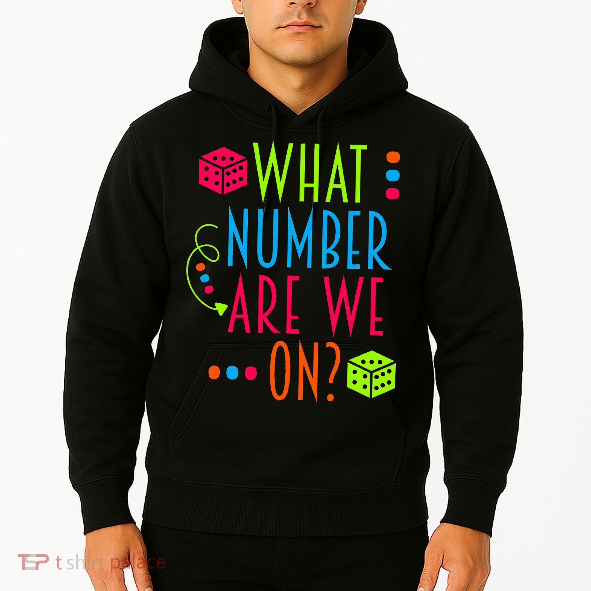 Funny What Number Are We On Bunco Dice Game Night Player Hoodie