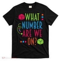 Funny What Number Are We On Bunco Dice Game Night Player T-Shirt thumb 0