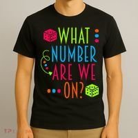 Funny What Number Are We On Bunco Dice Game Night Player T-Shirt thumb 3