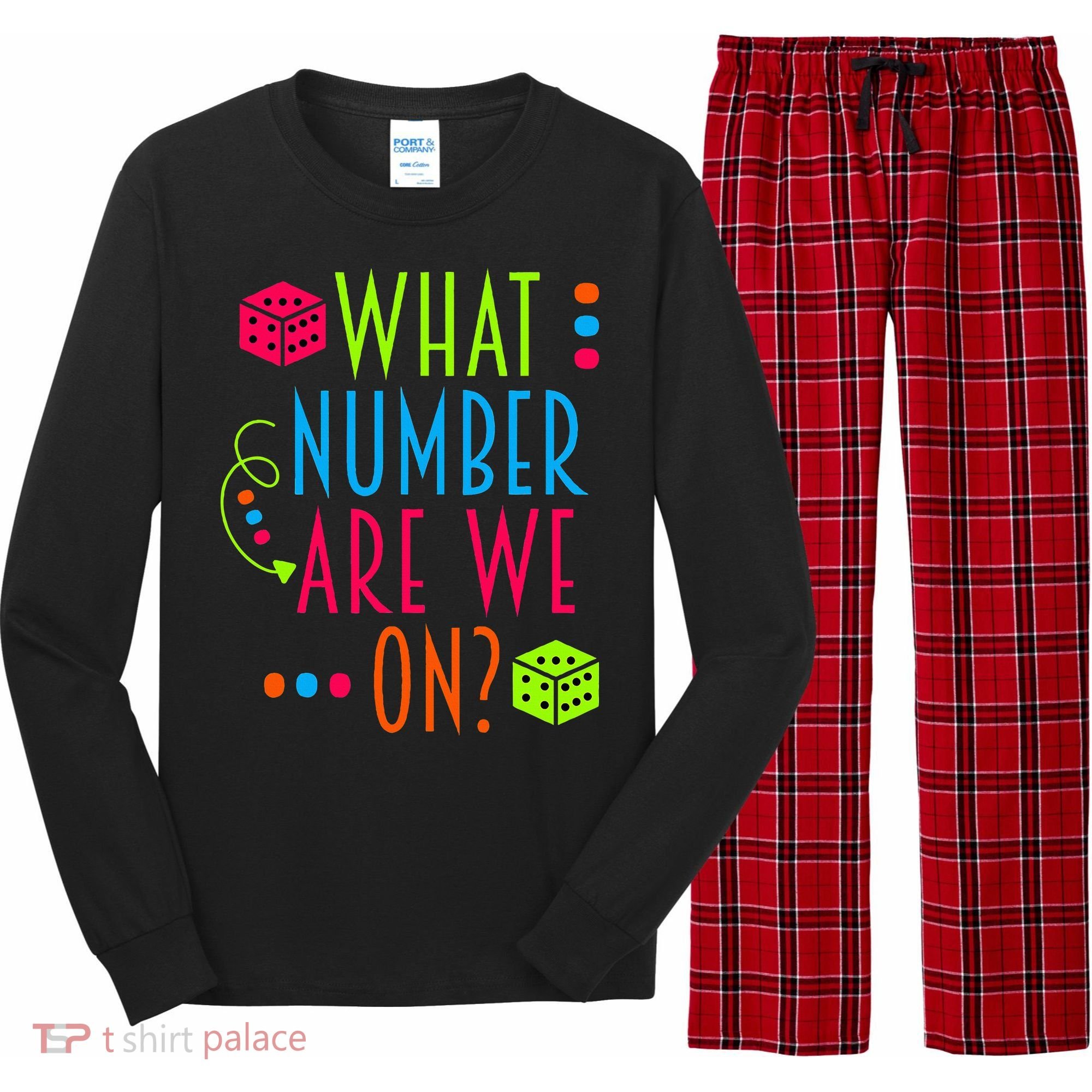 Funny What Number Are We On Bunco Dice Game Night Player Long Sleeve Pajama Set