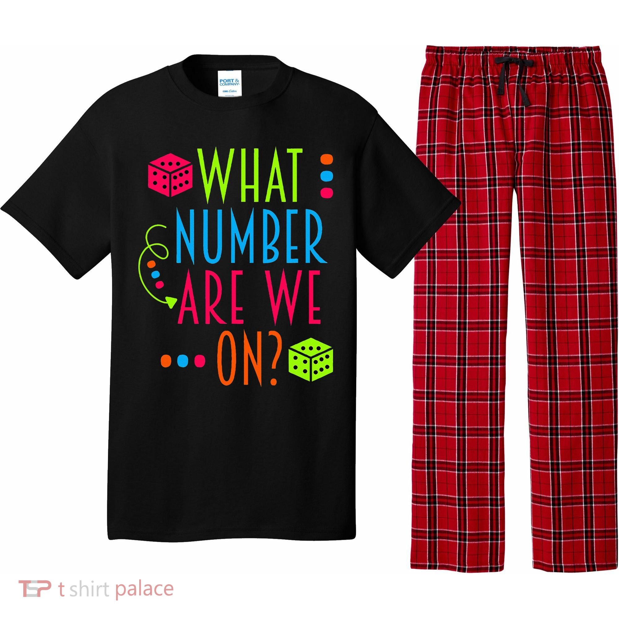 Funny What Number Are We On Bunco Dice Game Night Player Pajama Set