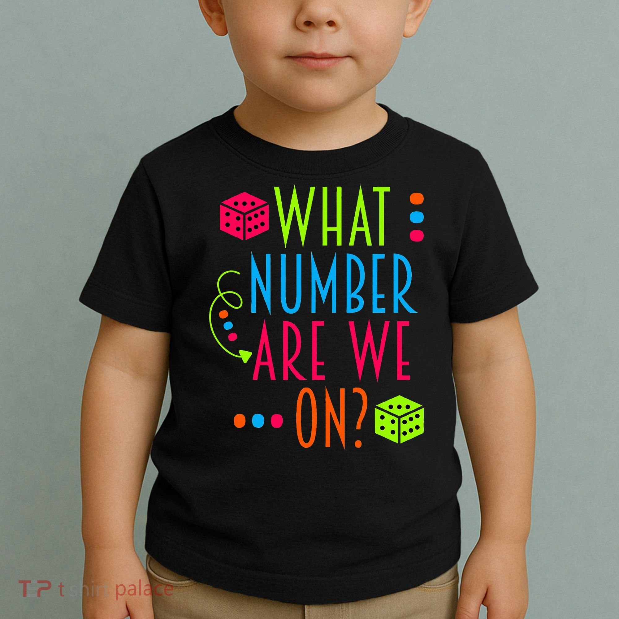Funny What Number Are We On Bunco Dice Game Night Player Toddler T-Shirt