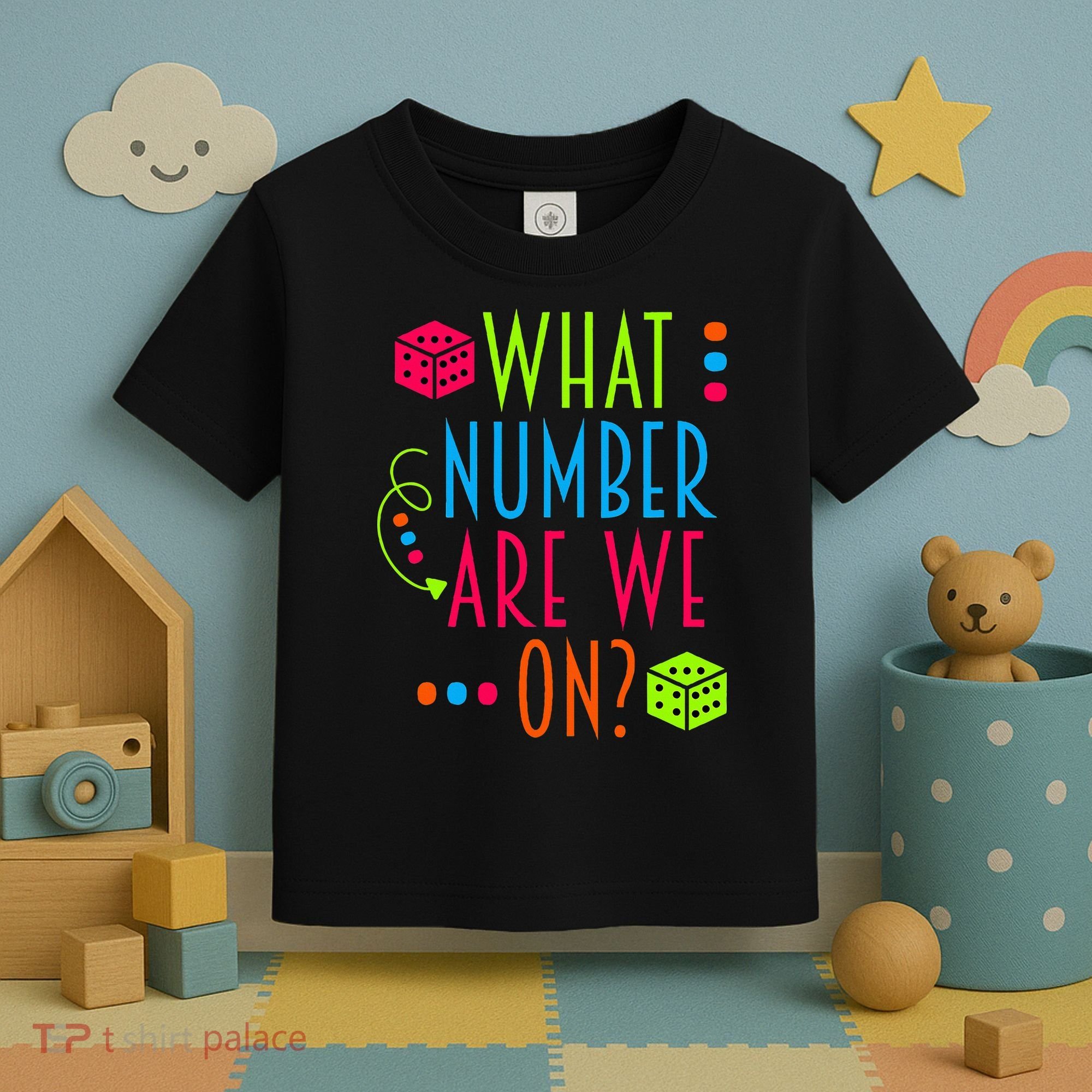 Funny What Number Are We On Bunco Dice Game Night Player Toddler T-Shirt