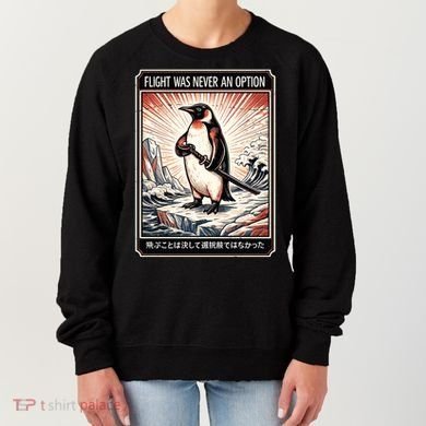 Flight Was Never An Option Funny Peguin Meme Women's Sweatshirt