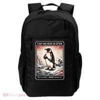 Flight Was Never An Option Funny Peguin Meme Backpack thumb 0