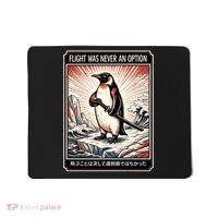 Flight Was Never An Option Funny Peguin Meme Mousepad thumb 0