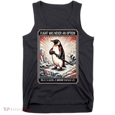 Flight Was Never An Option Funny Peguin Meme Tank Top